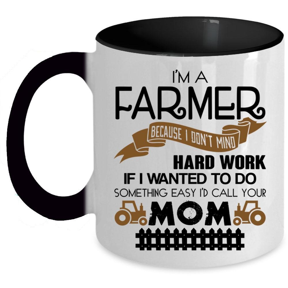 Awesome Farmer Coffee Mug, I'm A Farmer Accent Mug