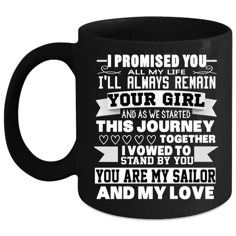 You Are My Sailor Coffee Mug, My Love Coffee Cup