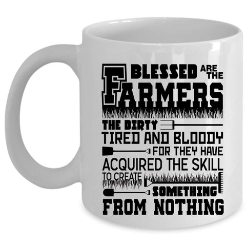 Awesome Farmer Coffee Mug, Blessed Are The Farmers Cup