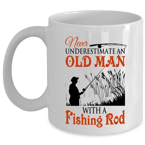 An Old Man With A Fishing Rod Cup, Cool Grandfather Mug (Coffee Mug - White)