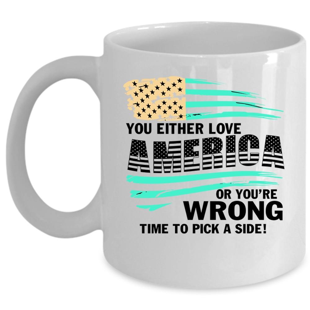 American Flag Coffee Mug, You Either Love America Cup