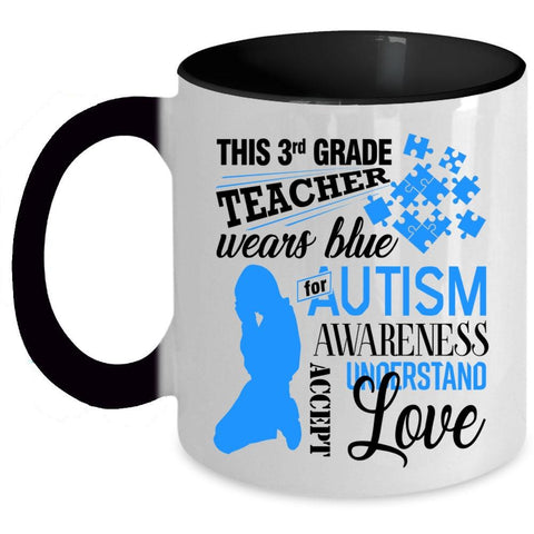 Autism Awareness Coffee Mug, This 3rd Grade Teacher Wears Blue Accent Mug