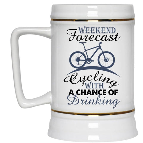 Weekend Forecast Cycling Mug, Chance Of Drinking Cup (Beer Mug)