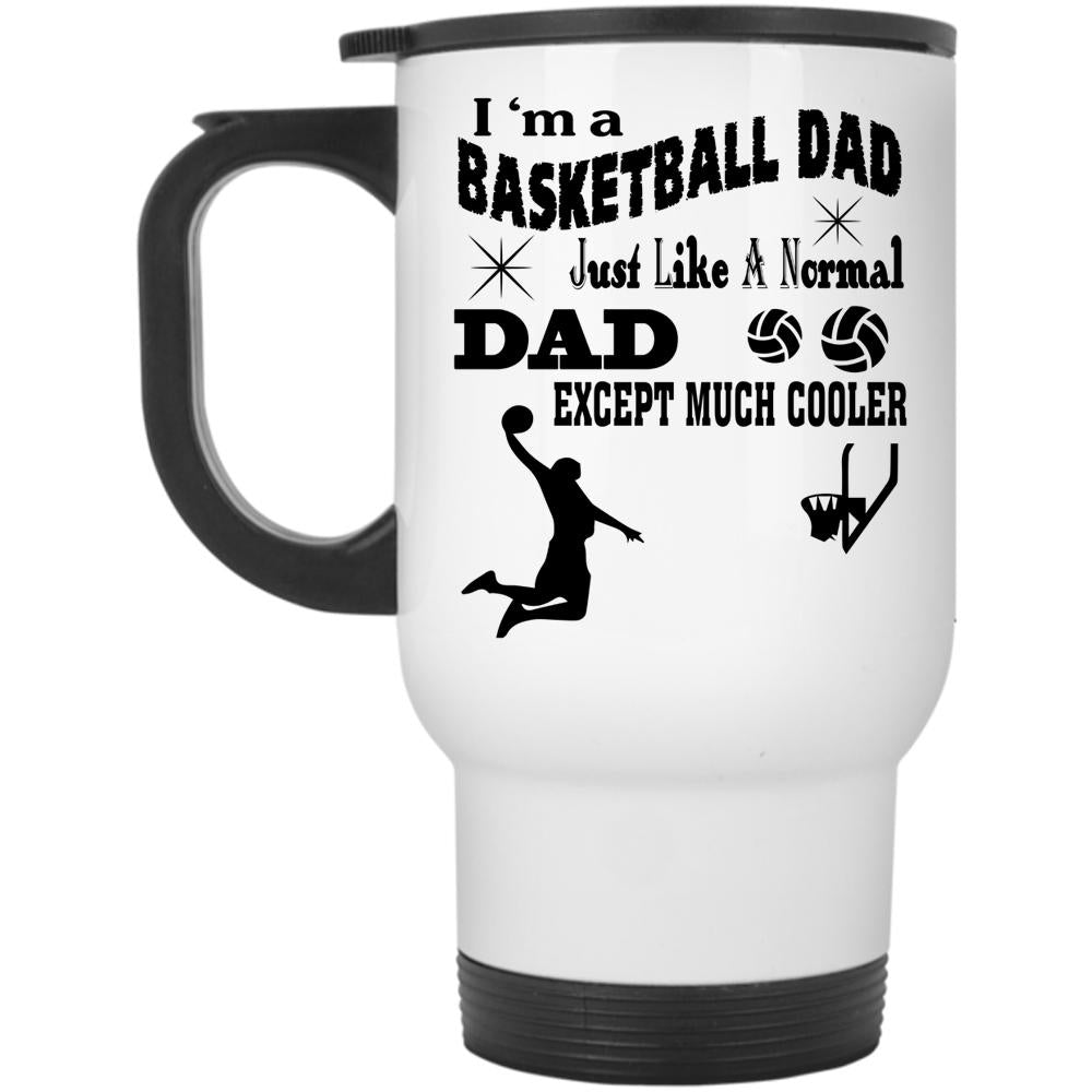 Awesome Gift For Daddy Travel Mug, I'm A Basketball Dad Mug