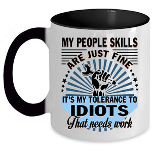 Awesome Mechanics Coffee Mug, My People Skills Are Just Fine Accent Mug