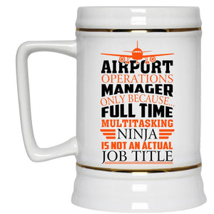 Airport Operations Manager Cup, Cool Job Title Mug (Beer Mug)