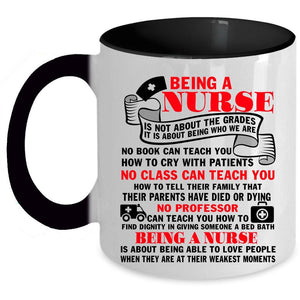 Awesome Gift For Nurses Coffee Mug, Being A Nurse Accent Mug