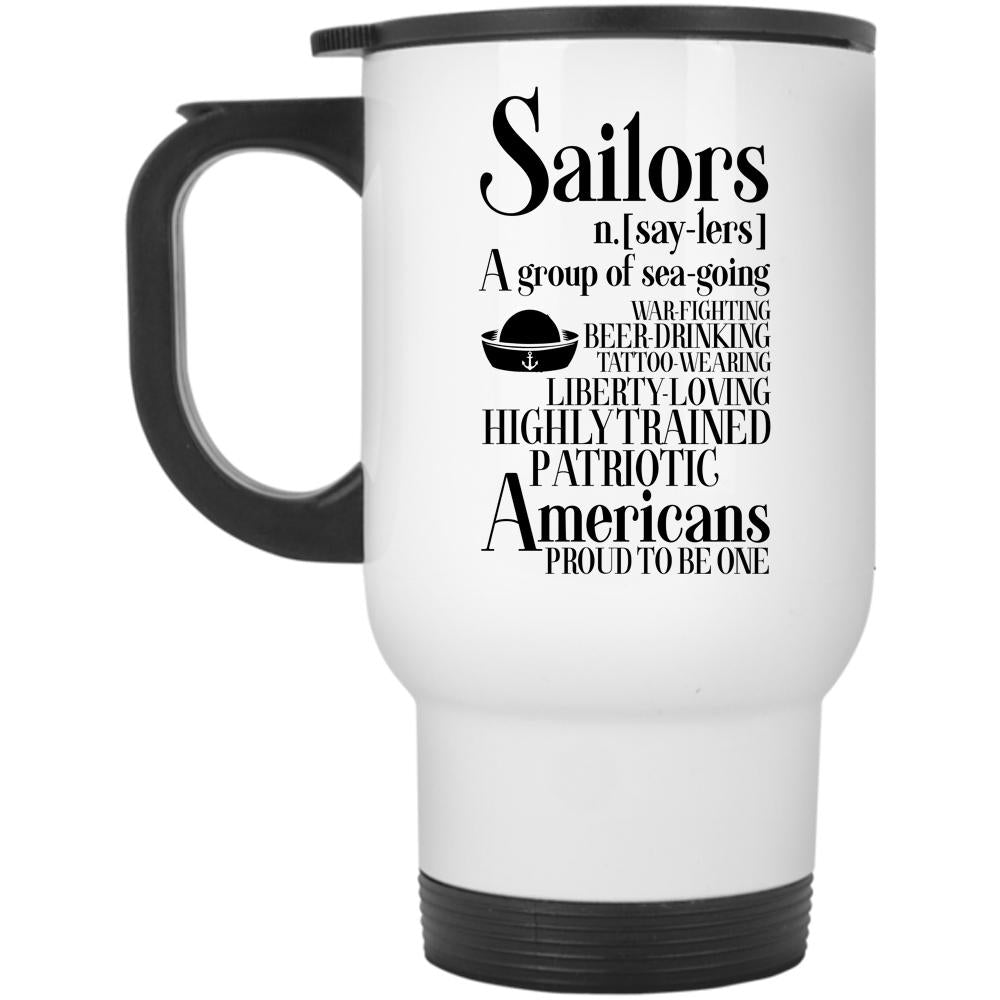 Americans Proud To Be Sailor Travel Mug, Sailors Mug