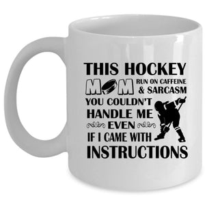 This Hockey Mom Run On Caffeine Mug, Cool Hockey Mom Cup (Coffee Mug - White)