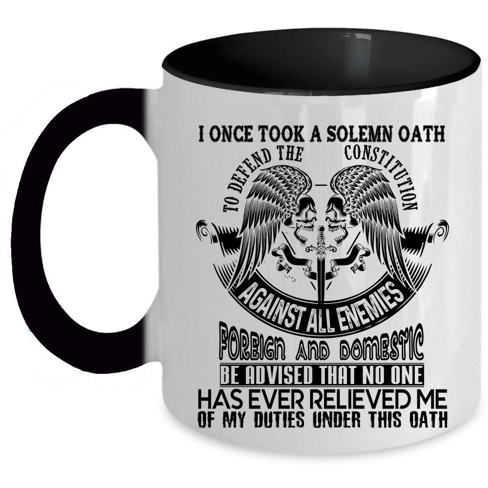 Veteran Coffee Mug, I Once Took A Solmn Oath To Defend Accent Mug