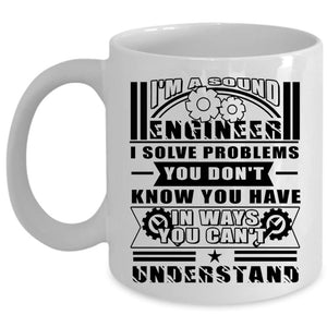 Awesome Engineer Coffee Mug, I'm A Sound Engineer Cup