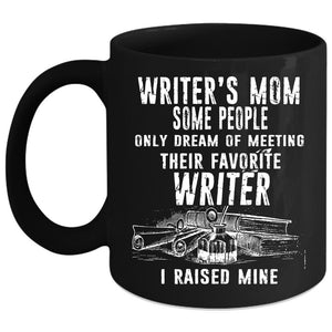 Writer's Mom Coffee Mug, Favorite Writer Coffee Cup