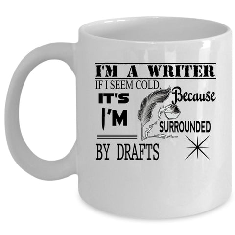 Awesome Gift For Writers Coffee Mug, I'm A Writer Cup