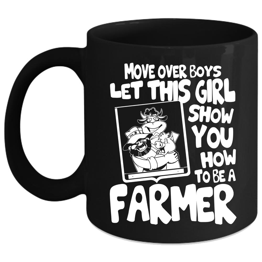 This Girl Show You How To Be A Farmer Coffee Mug, Cute Farmer Coffee Cup