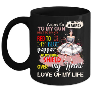 You Are The Keys To My Cuffs Coffee Mug, Love Of My Life Coffee Cup