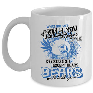 Awesome Coffee Mug, You Makes You Stronger Cup