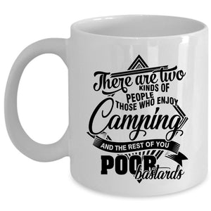 Who Enjoy Camping Coffee Mug, There Are Two Kinds Of People Cup