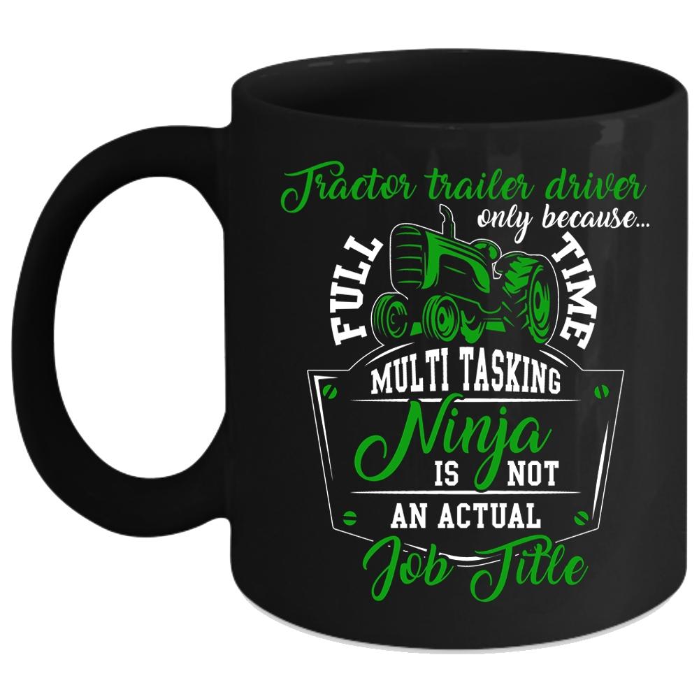 Tractor Trailer Driver Coffee Mug, Cool Job Title Coffee Cup