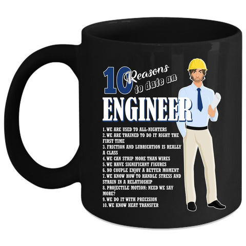 10 Reasons To Date An Engineer Coffee Mug, Cool Couple Coffee Cup