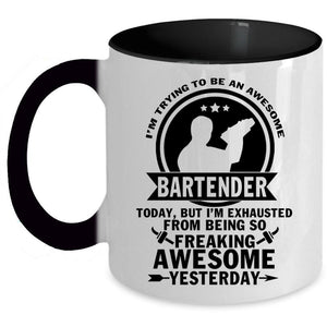 Wine Coffee Mug, I'm Trying To Be An Awesome Bartender Accent Mug