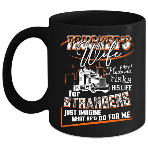 Trucker's Wife Coffee Mug, Beautiful Trucker's Wife Coffee Cup