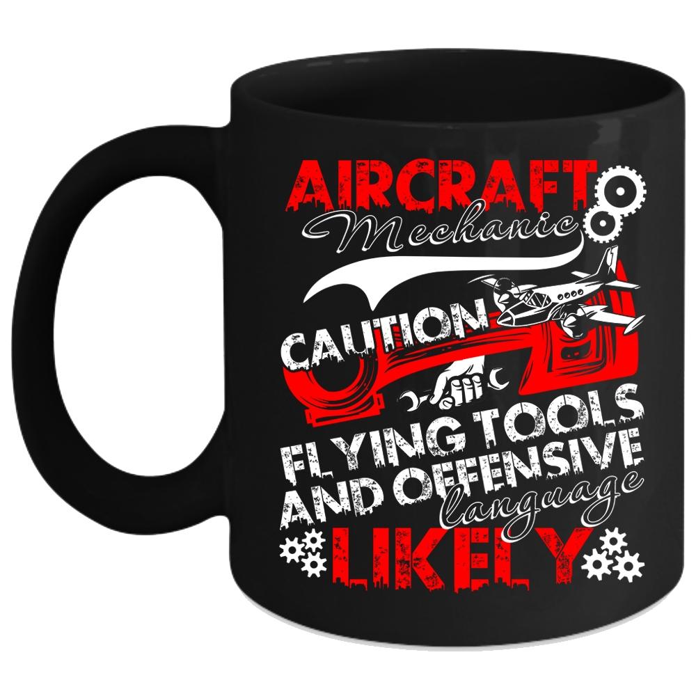 Aircraft Mechanic Coffee Mug, Cool Gift For Mechanics Coffee Cup