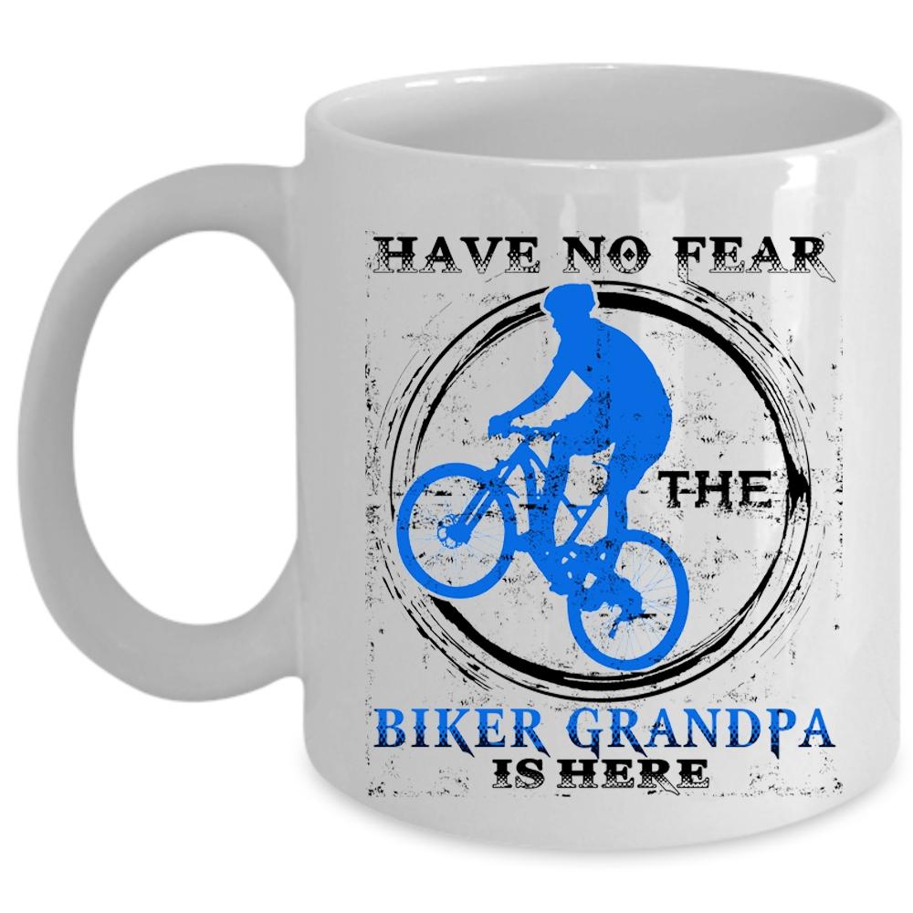 Awesome Bikers Coffee Mug, Have No Fear The Biker Grandpa Is Here Cup