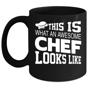 This Is What An Awesome Chef Looks Like Coffee Mug, Chef Coffee Cup