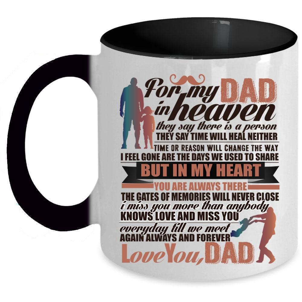 Always And Forever Love You Dad Coffee Mug, For My Dad In Heaven Accent Mug