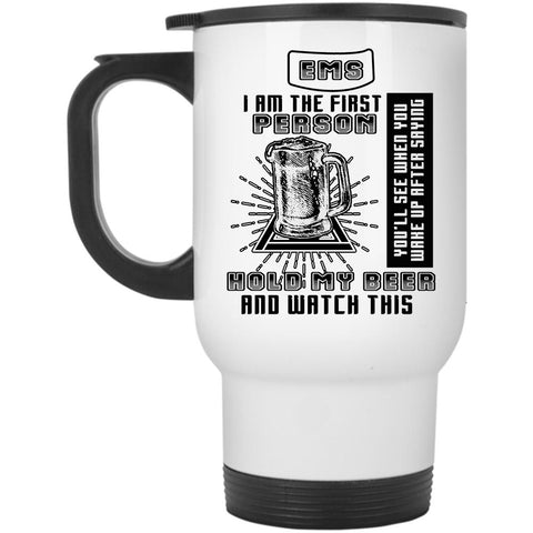 Awesome Gift For Nurse Travel Mug, EMS Mug