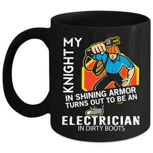 To Be An Electrician In Dirty Boots Coffee Mug, Cool Job Coffee Cup