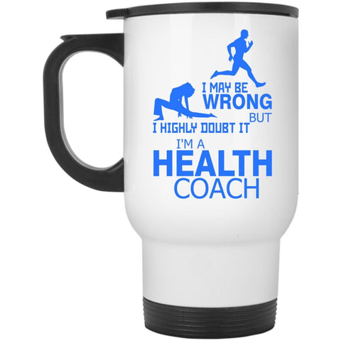 Awesome Health Coach Travel Mug, I'm A Health Coach Mug