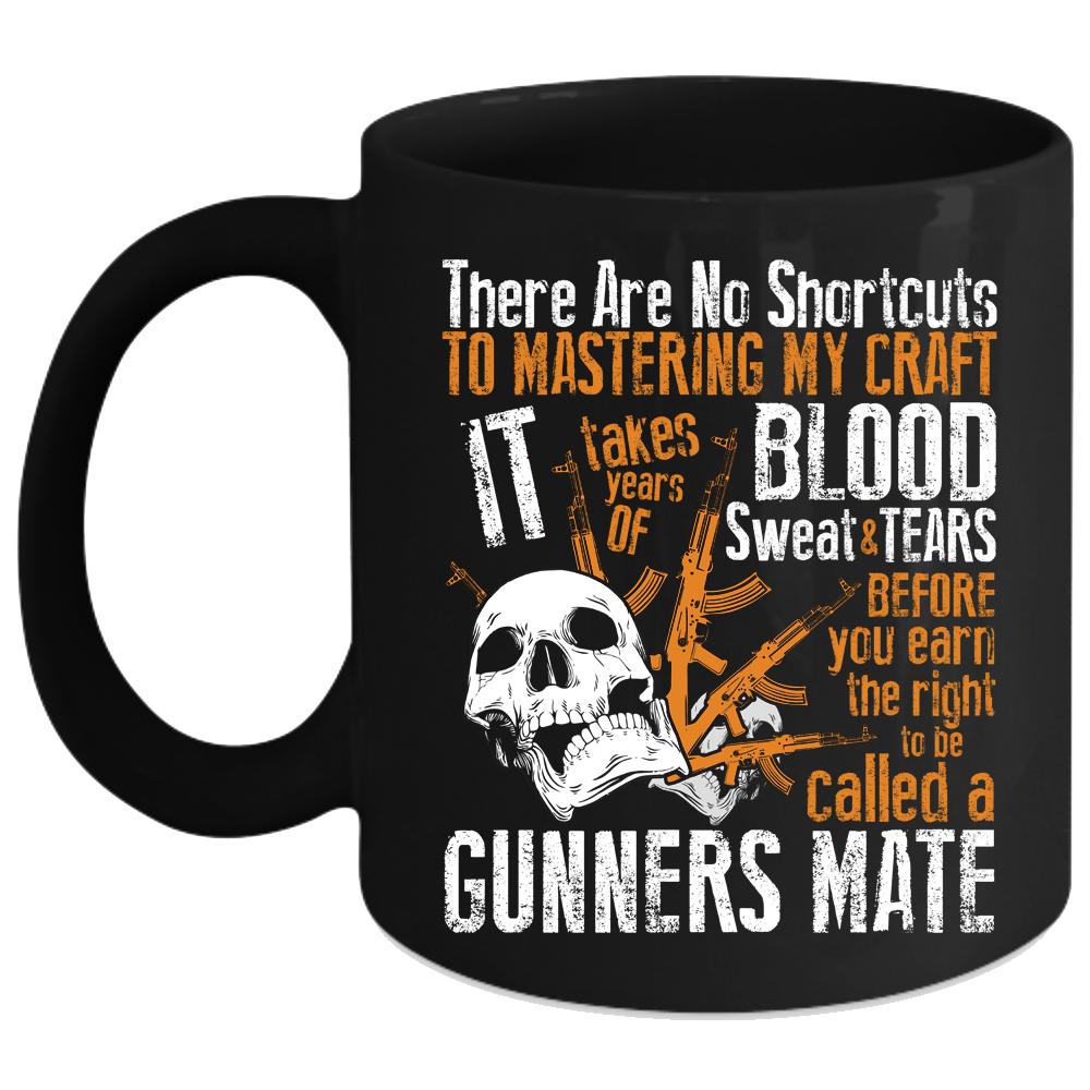 To Be Called A Gunner Mate Coffee Mug, Cool Gift For Gunner Coffee Cup