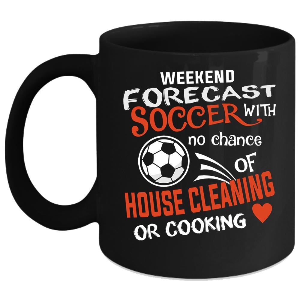 Weekend Forecast Soccer Coffee Mug, Funny Gift For Soccer Player Coffee Cup