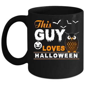 This Guy Loves Halloween Coffee Mug, Gift For My Son Coffee Cup