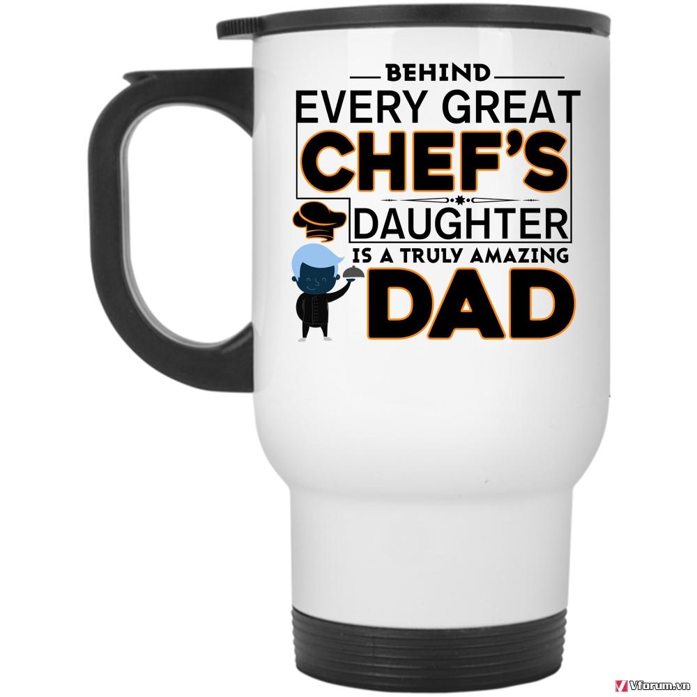 Truly Amazing Dad Travel Mug, Great Chef's Daughter Mug