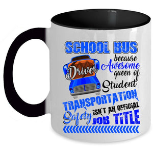 Awesome Job Title Coffee Mug, School Bus Driver Accent Mug