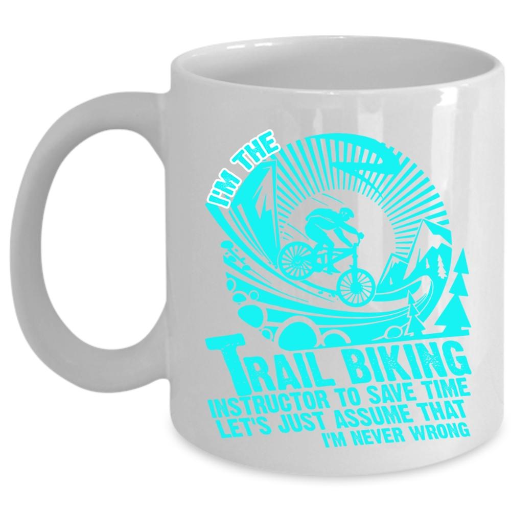 Awesome Instructor Coffee Mug, I'm The Trail Biking Instructor Cup