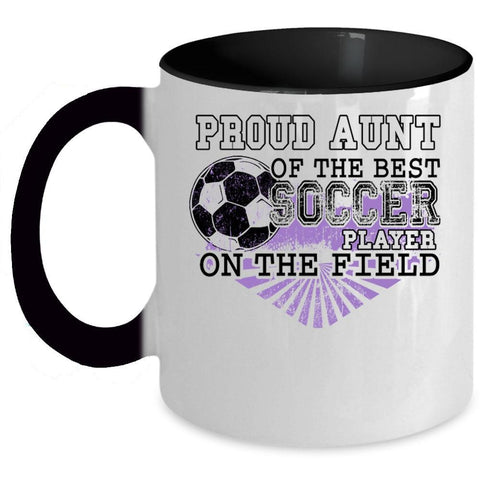 Awesome Aunt Coffee Mug, Proud Aunt Of The Best Soccer Player Accent Mug