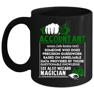 Accountant Coffee Mug, Cool Gift For Accountant Coffee Cup