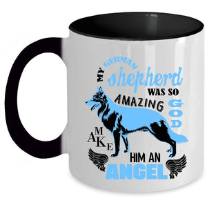 An Angel Coffee Mug, My German Shepherd Was So Amazing Accent Mug