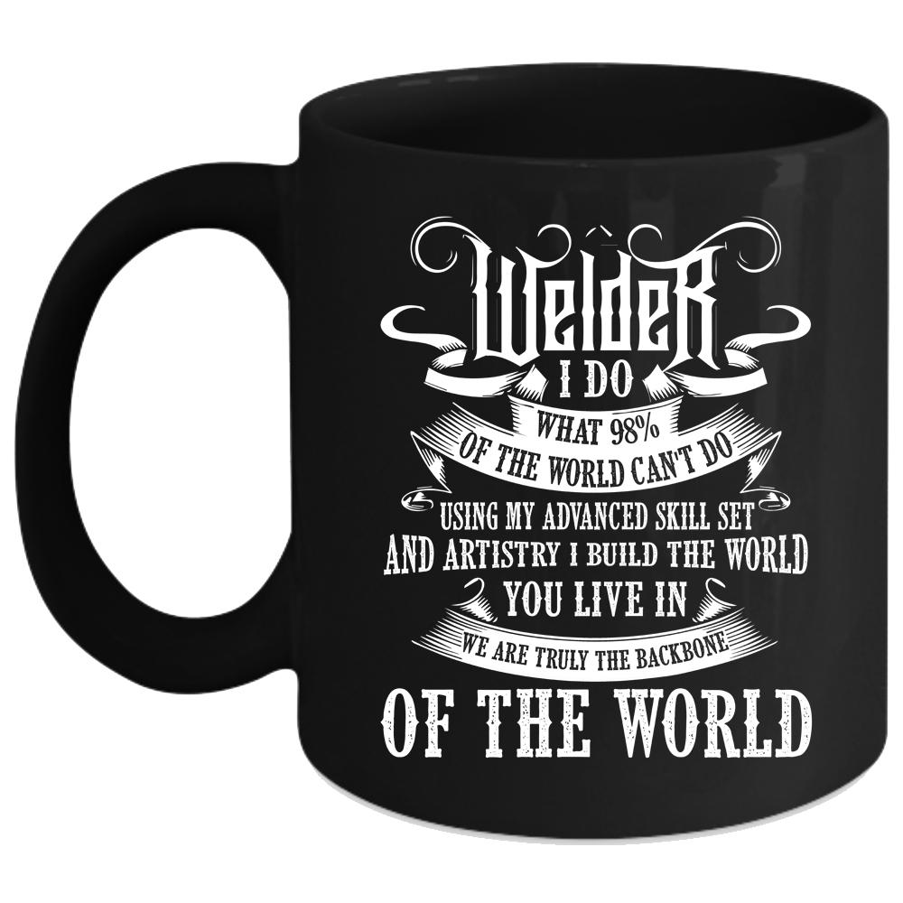 Welder Coffee Mug, Funny Gift For Welder Coffee Cup