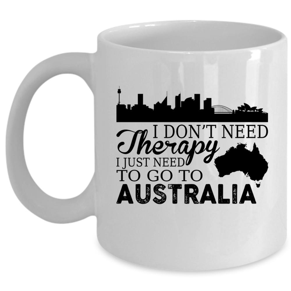 Travelling Coffee Mug, I Just Need To Go To Australia Cup