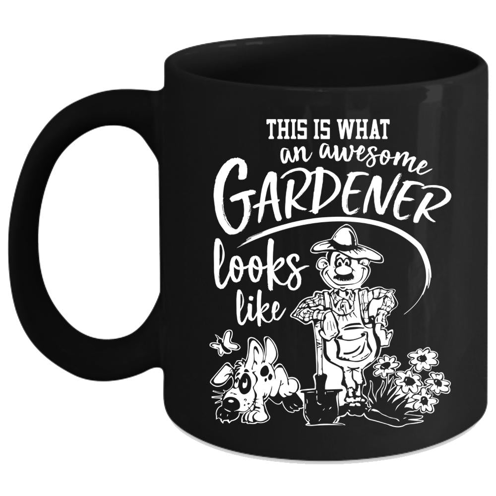 This Is An Awesome Gardener Coffee Mug, Cute Gardener Coffee Cup