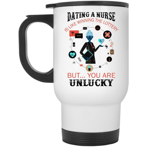 Winning The Lottery Travel Mug, Dating A Nurse Mug