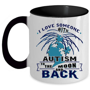 Awesome Autism Coffee Mug, I Love Someone With Autism Accent Mug