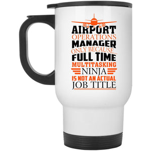 Airport Operations Manager Cup, Cool Job Title Mug (Travel Mug)