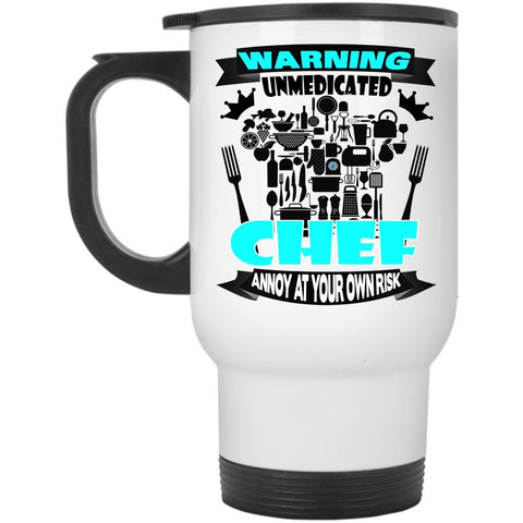 Awesome Chef Travel Mug, Warning Unmedicated Chef Mug