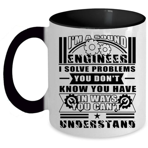 Awesome Engineer Coffee Mug, I'm A Sound Engineer Accent Mug