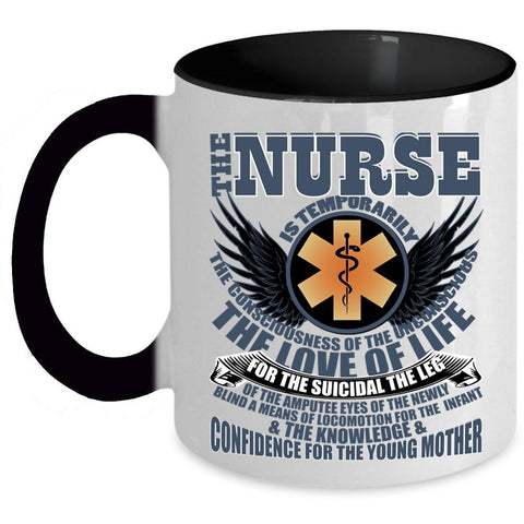 Awesome Gift For Nurses Coffee Mug, The Nurse Is Temporarily Accent Mug